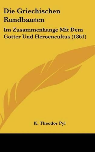 Die Griechischen Rundbauten