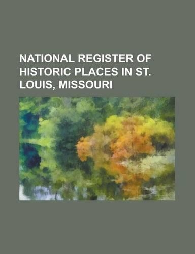 National Register of Historic Places in St. Louis, Missouri