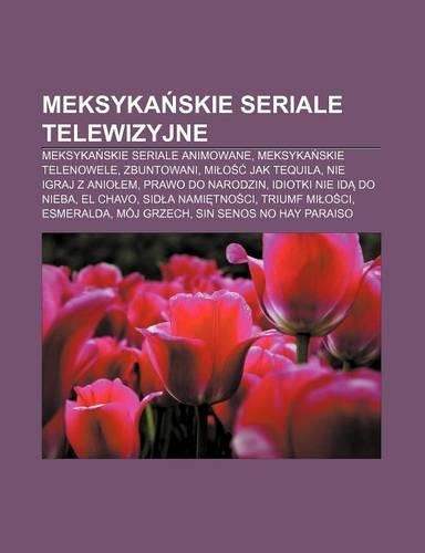 Meksyka Skie Seriale Telewizyjne