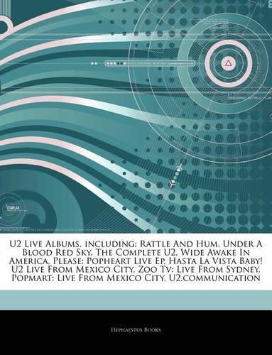 Articles on U2 Live Albums, Including