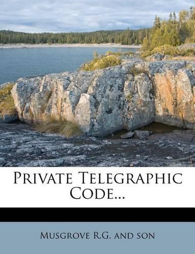 Private Telegraphic Code...