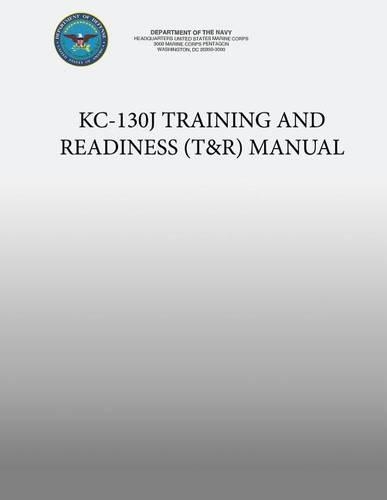 KC-130J Training and Readiness (T&R) Manual: (English)
