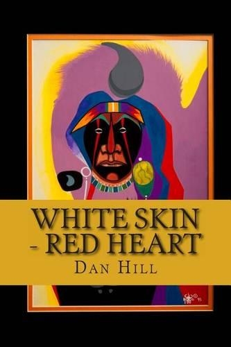 White Skin - Red Heart: (English)