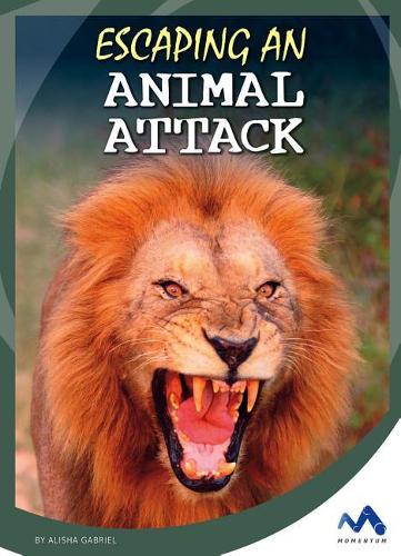Escaping an Animal Attack: (Great Escapes in History)