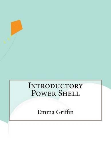 Introductory Power Shell
