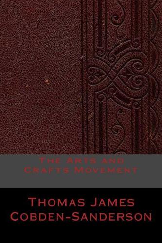 The Arts and Crafts Movement