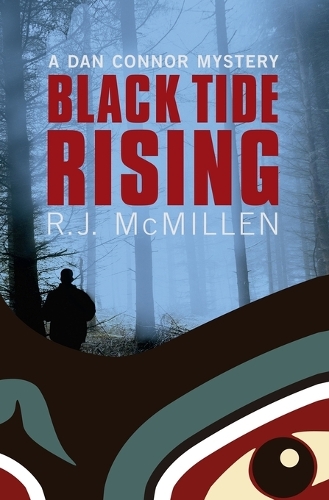 Black Tide Rising: (Dan Connor Mystery)