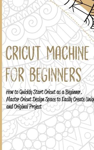 Cricut Machine for Beginners