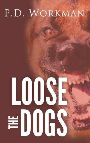 Loose the Dogs