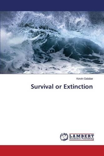 Survival or Extinction: (English)