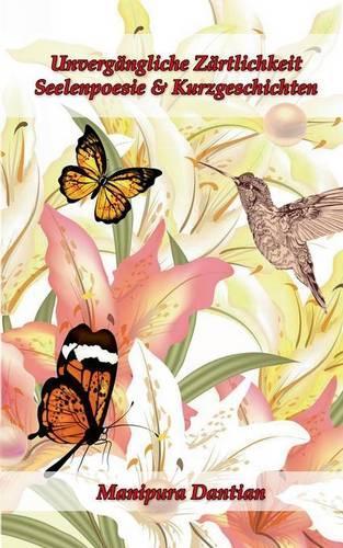 Unvergängliche Zärtlichkeit