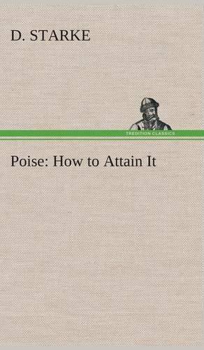 Poise: How to Attain It(English)