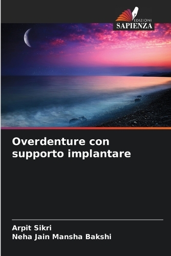 Overdenture con supporto implantare
