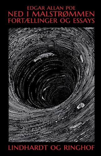 Ned i malstrømmen. Fortællinger og essays