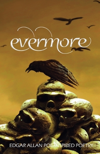 Evermore 3: Edgar Allan Poe Inspired Poetry(3 Evermore)