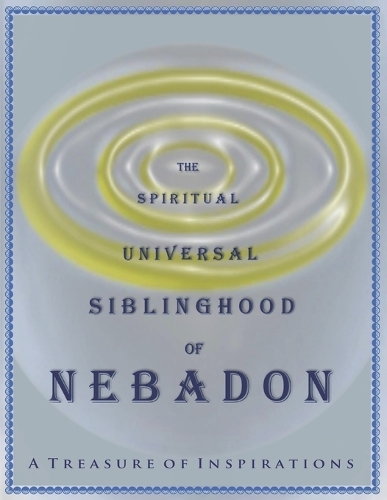 The Spiritual Universal Siblinghood of Nebadon