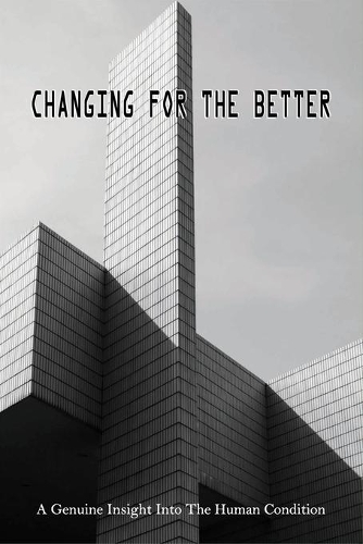 Changing For The Better