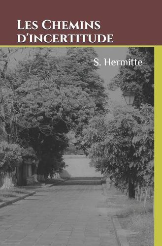 Les Chemins d'incertitude