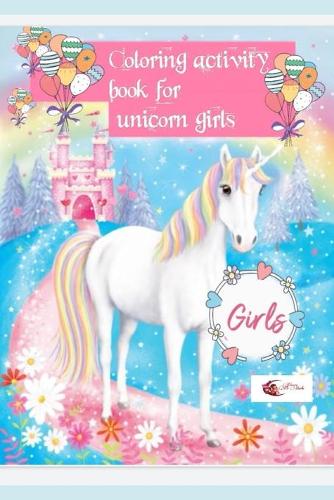 Coloring activity book for unicorn girls
