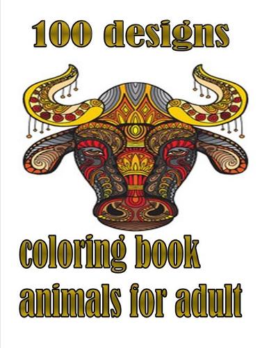 100 designs coloring book animals for adult