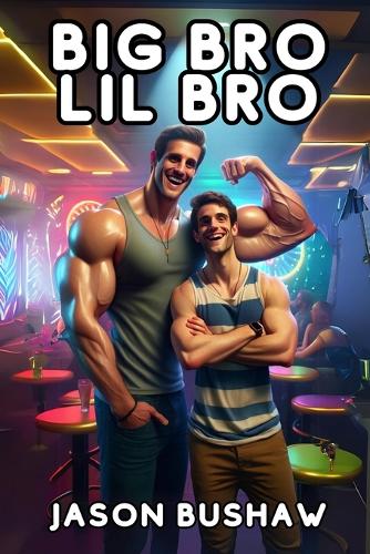 Big Bro, Lil Bro