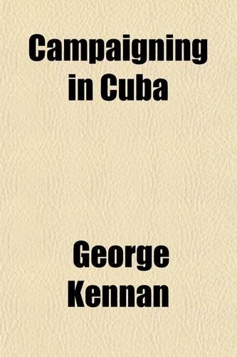 Campaigning in Cuba: (English)