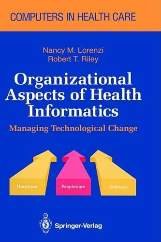 Organizational Aspects of Health Informatics