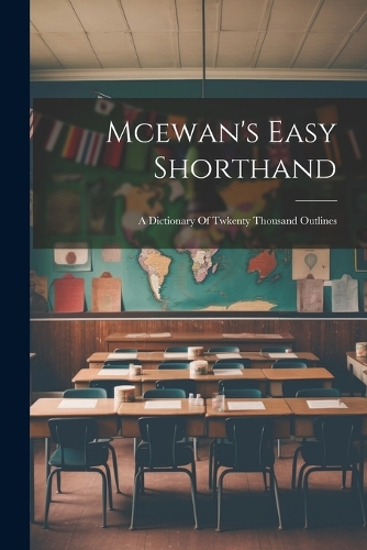 Mcewan's Easy Shorthand