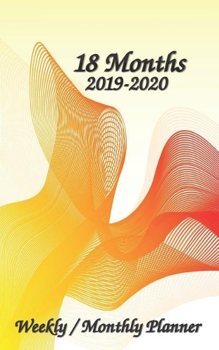 18 Months 2019-2020 Weekly / Monthly Planner