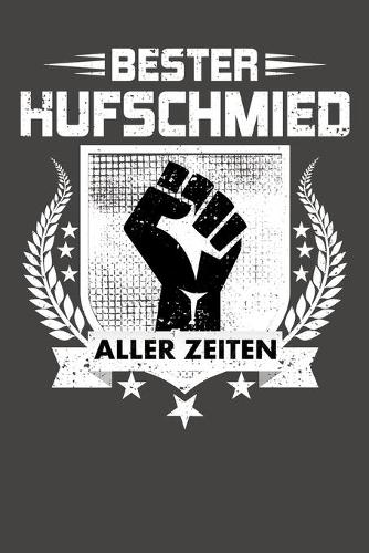 Bester Hufschmied aller Zeiten