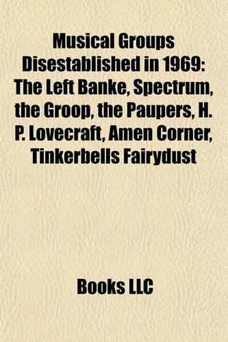 Musical Groups Disestablished in 1969
