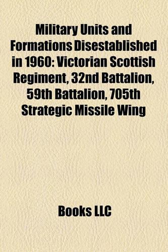 Military Units and Formations Disestablished in 1960