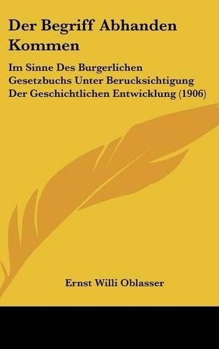 Der Begriff Abhanden Kommen