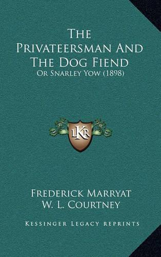 The Privateersman and the Dog Fiend