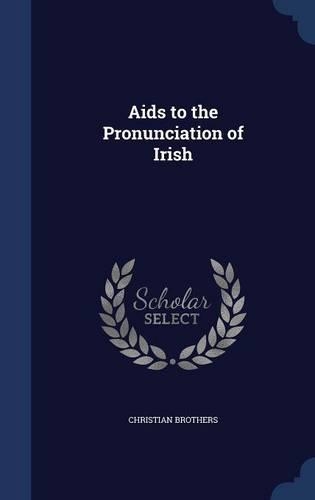 Aids to the Pronunciation of Irish