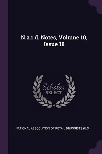 N.A.R.D. Notes, Volume 10, Issue 18