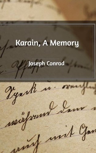 Karain, A Memory