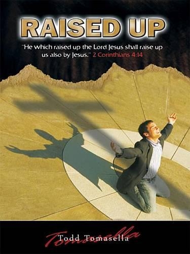 Raised Up