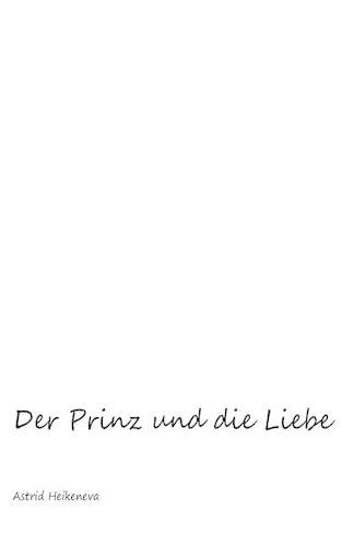 Der Prinz Und Die Liebe