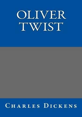 Oliver Twist Charles Dickens: (English)