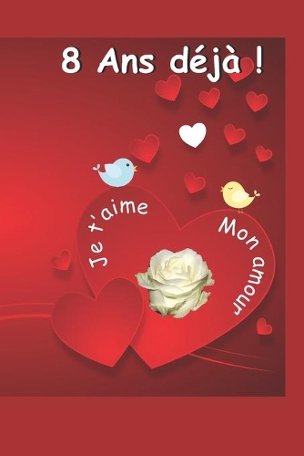 8 ans déjà
