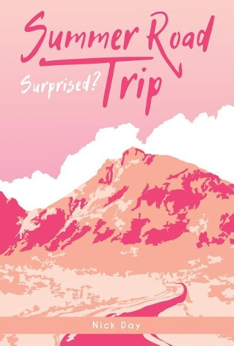 Surprised?: (Summer Road Trip)