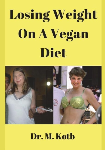 Losing Weight On A Vegan Diet
