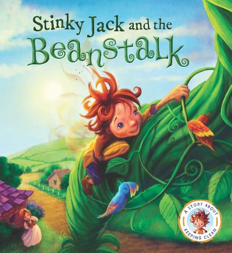 Fairytales Gone Wrong: Stinky Jack and the Beanstalk