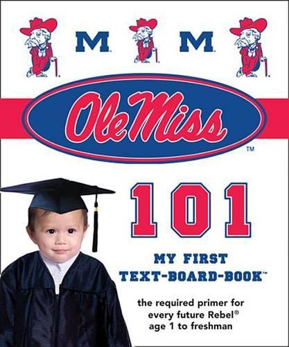University of Mississippi 101