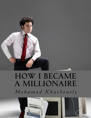 How I Became a Millionaire
