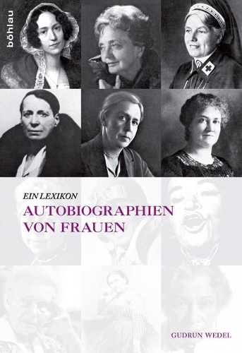 Autobiographien Von Frauen: Ein Lexikon