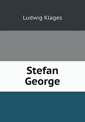 Stefan George: (German)