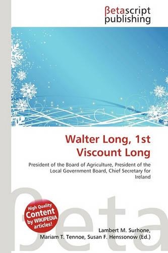 Walter Long, 1st Viscount Long