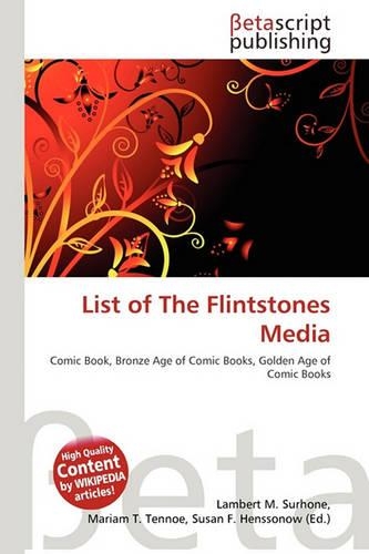 List of the Flintstones Media